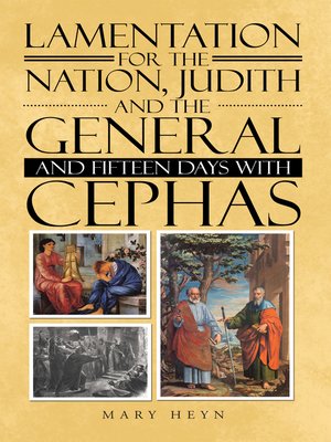 cover image of Lamentation for the Nation, Judith and the General and Fifteen Days with Cephas